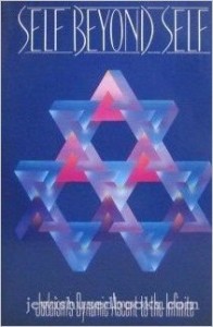 Self Beyond Self: Judaism's Dynamic Ascent to the Infinite